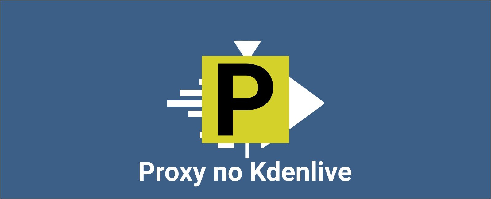 Proxy no Kdenlive